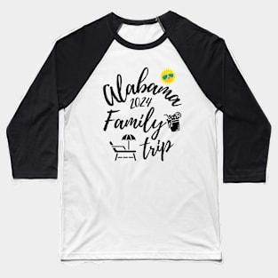 Alabama Family Trip 2024 Vacation Fun Matching Group Design Baseball T-Shirt